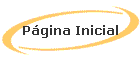 Pgina Inicial